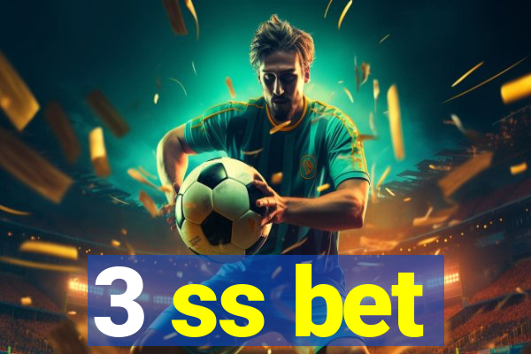 3 ss bet